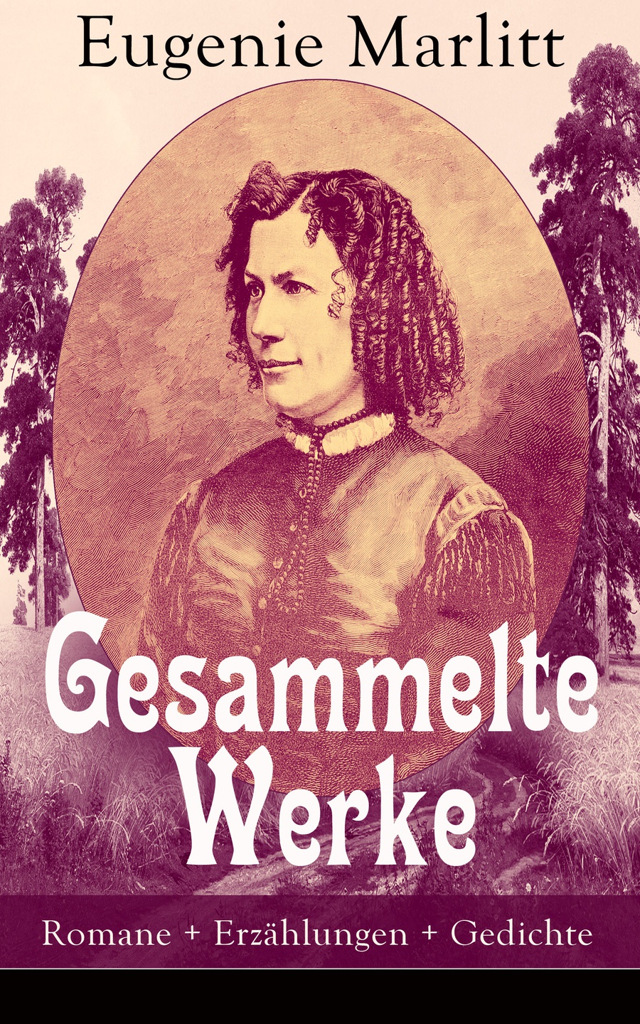 Обложка книги «Gesammelte Werke: Romane + Erzählungen + Gedichte»