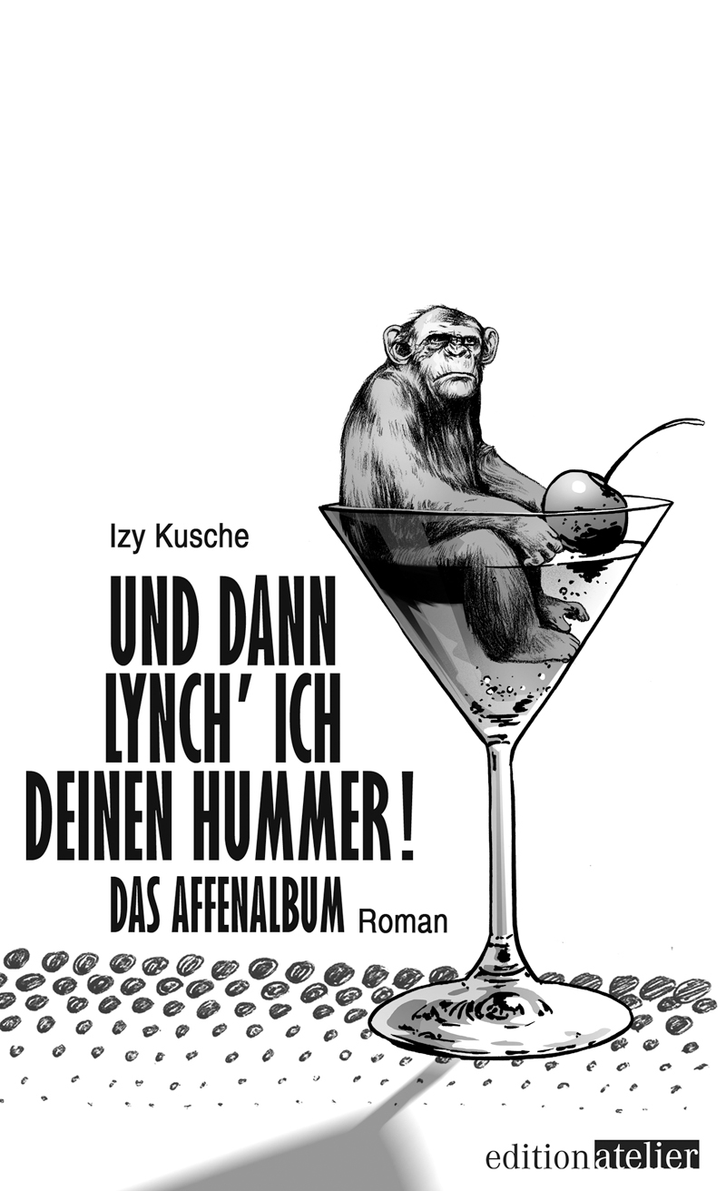 Обложка книги «Und dann lynch' ich deinen Hummer!»