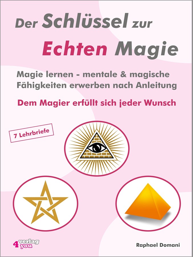 Обложка книги «Der Schlüssel zur Echten Magie»