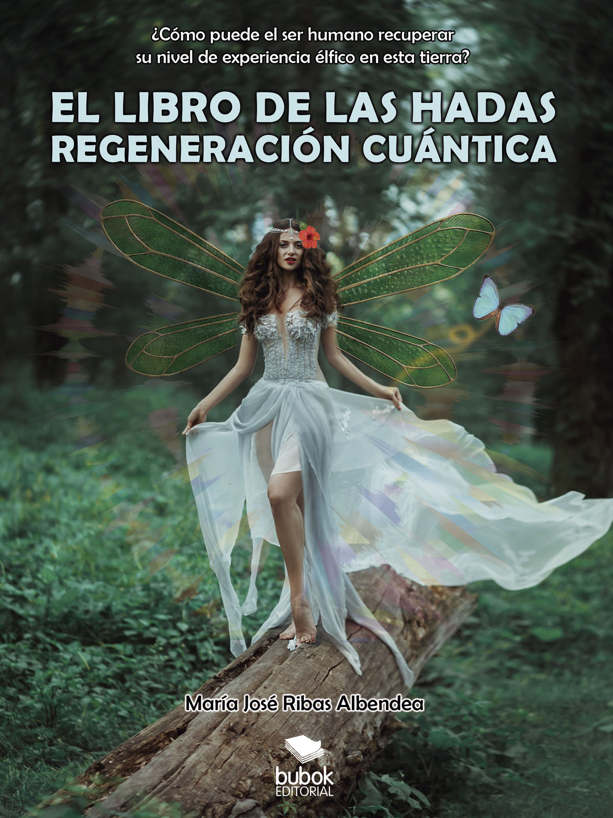 Обложка книги «El libro de las hadas: regeneración cuántica»