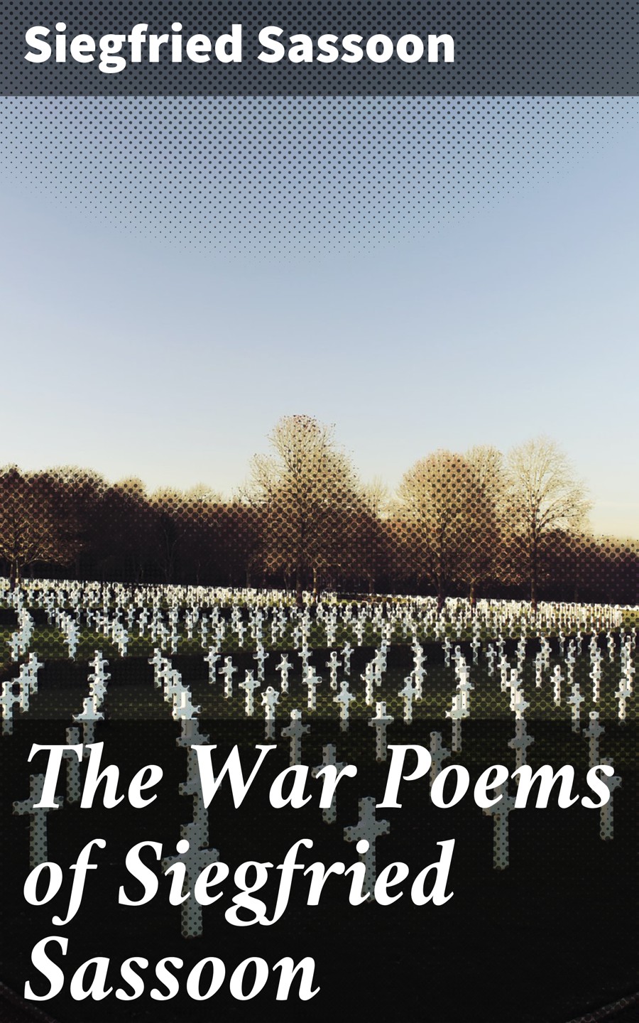 Обложка книги «The War Poems of Siegfried Sassoon»