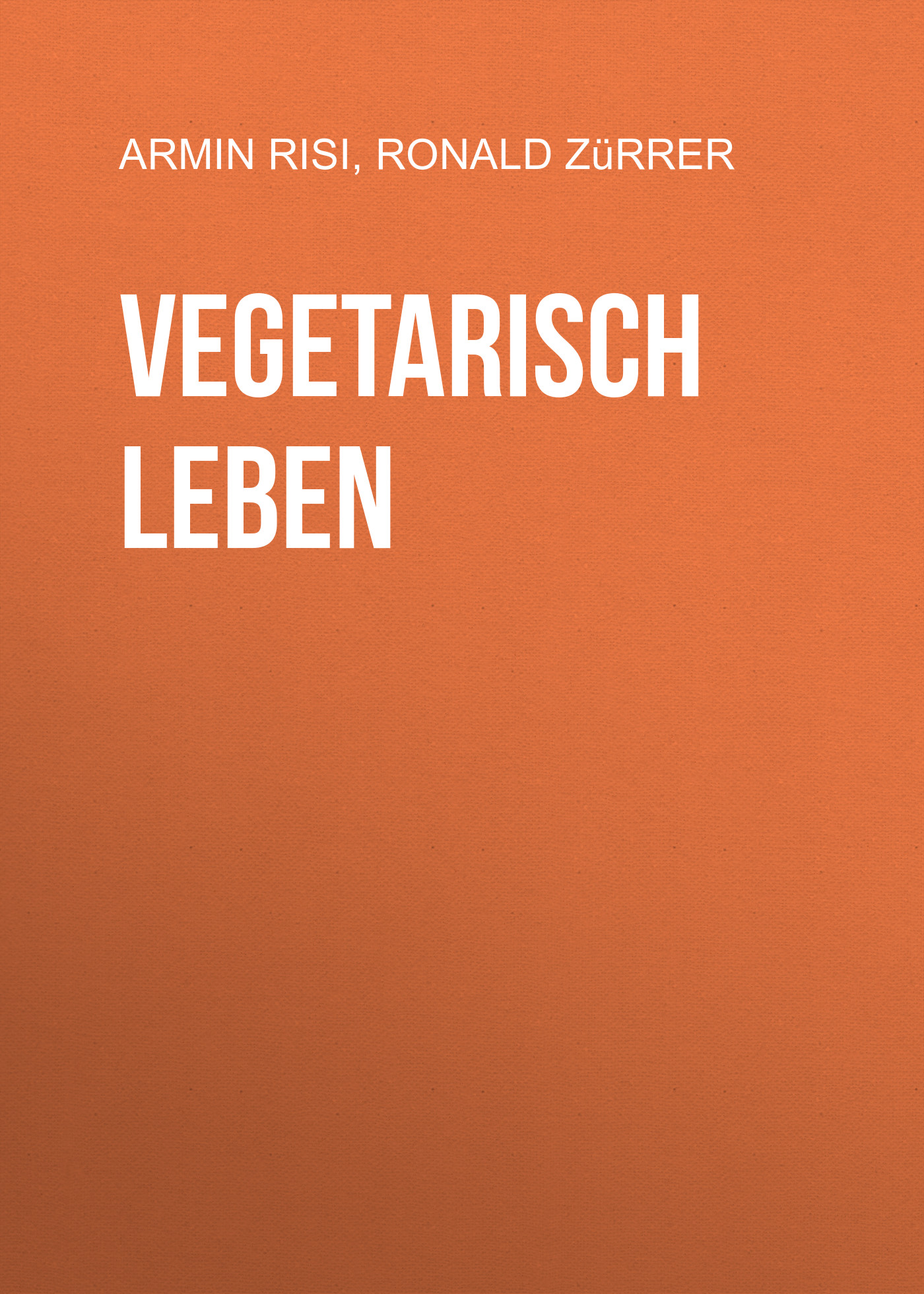 Обложка книги «Vegetarisch leben»
