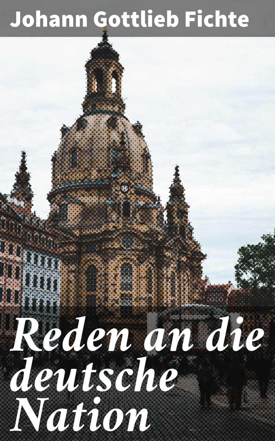 Обложка книги «Reden an die deutsche Nation»