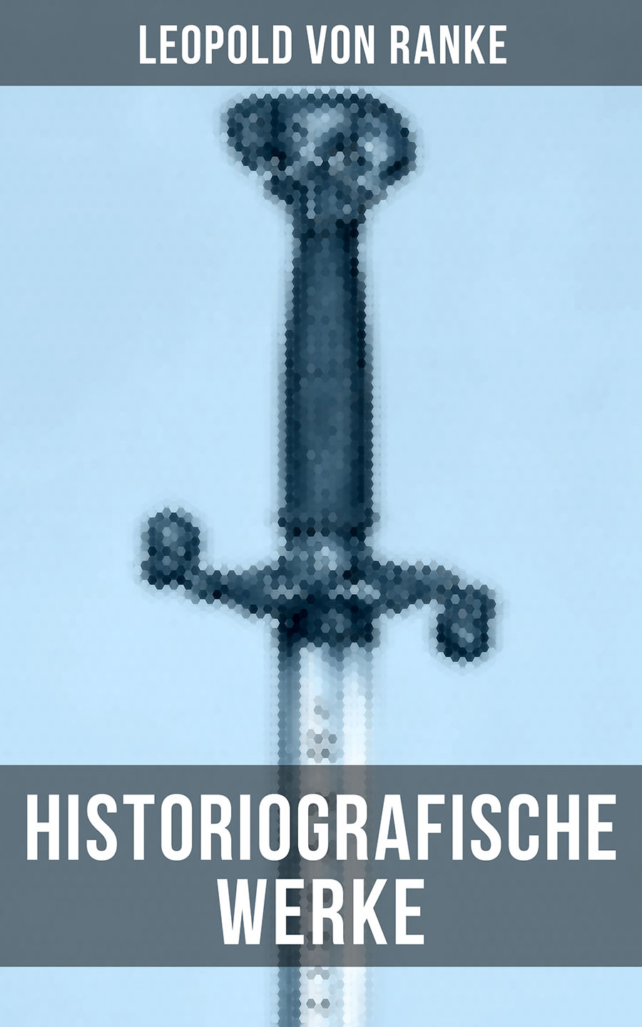 Обложка книги «Leopold von Ranke: Historiografische Werke»