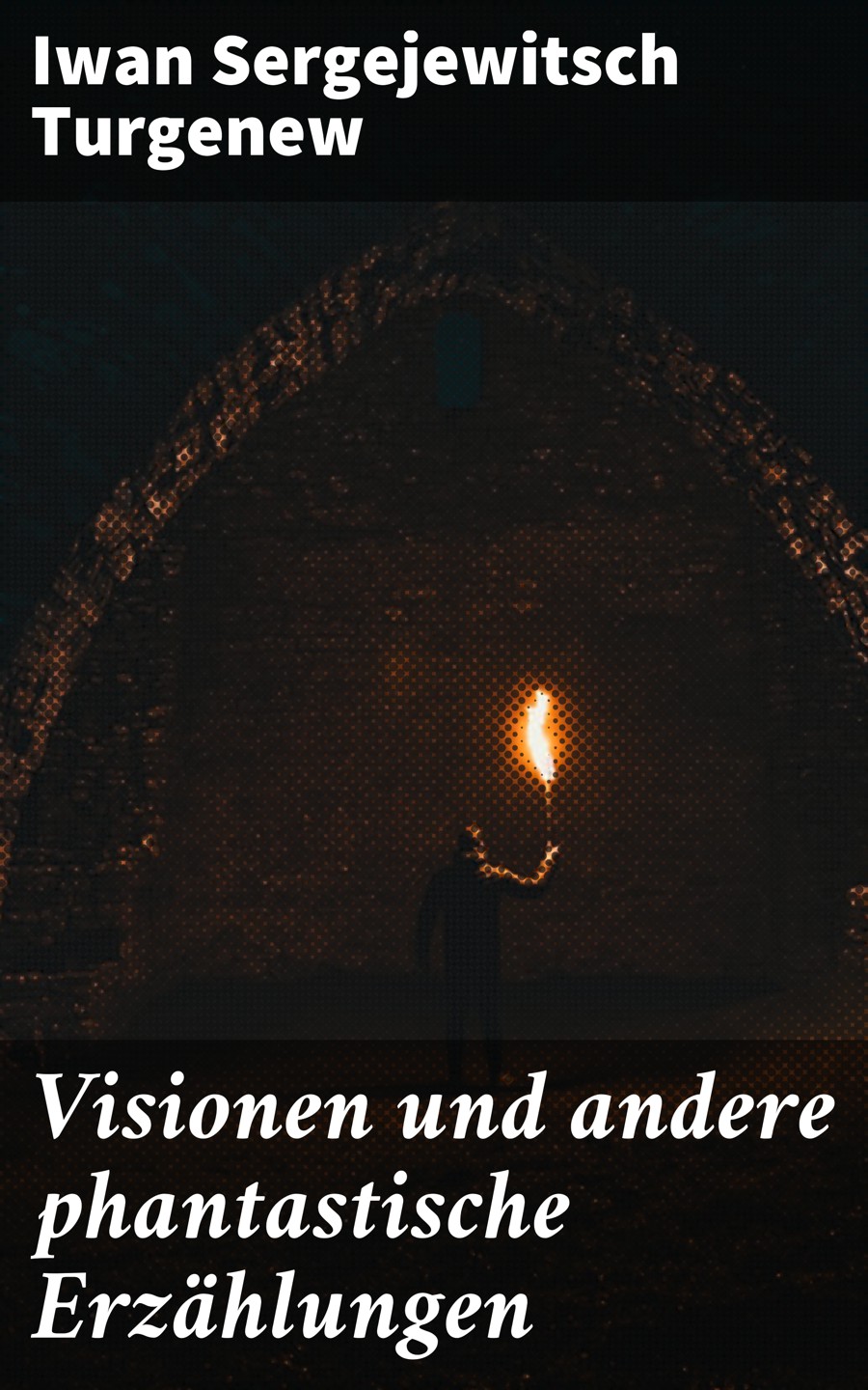 Обложка книги «Visionen und andere phantastische Erzählungen»