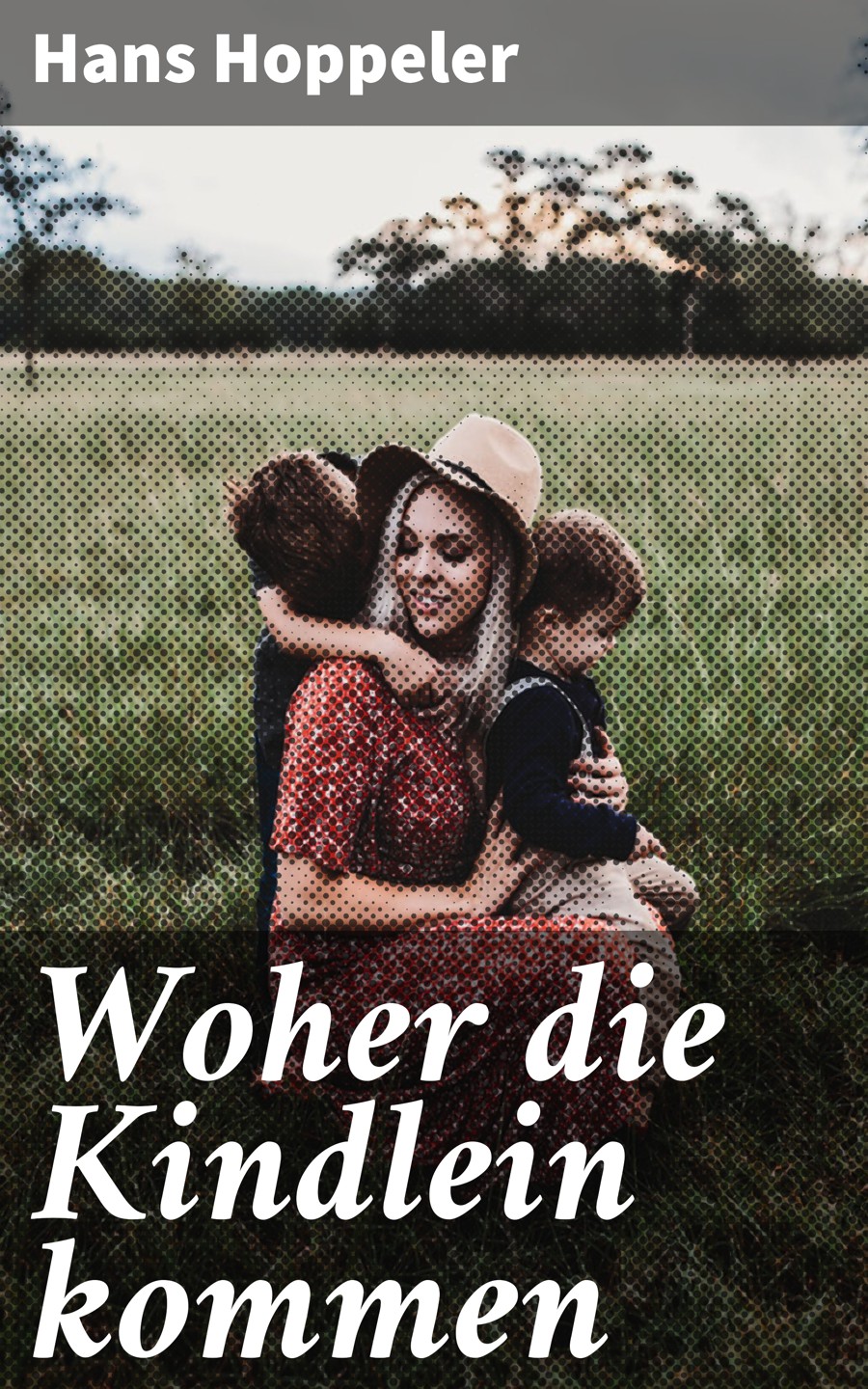 Обложка книги «Woher die Kindlein kommen»