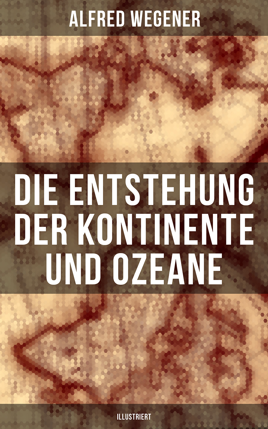 Обложка книги «Die Entstehung der Kontinente und Ozeane (Illustriert)»