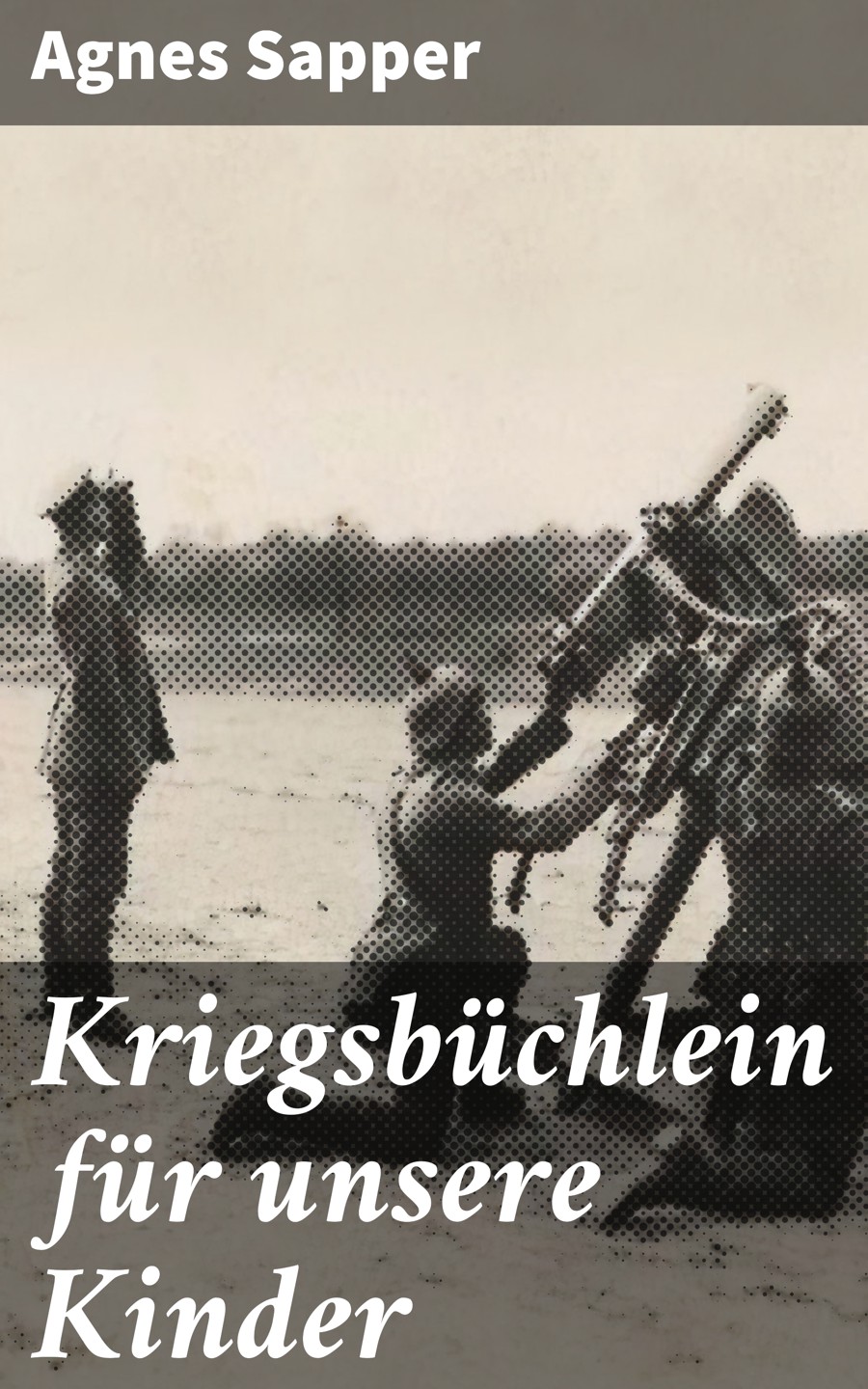 Обложка книги «Kriegsbüchlein für unsere Kinder»