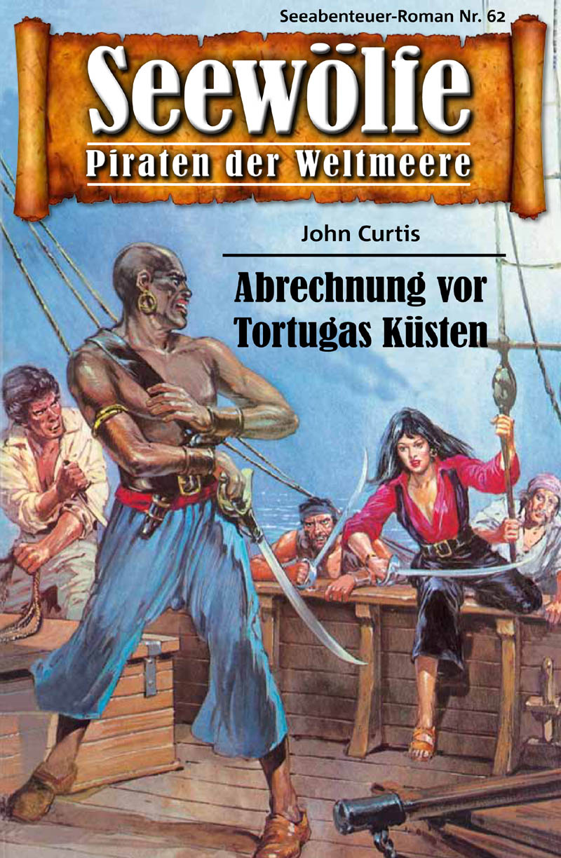 Обложка книги «Seewölfe - Piraten der Weltmeere 62»