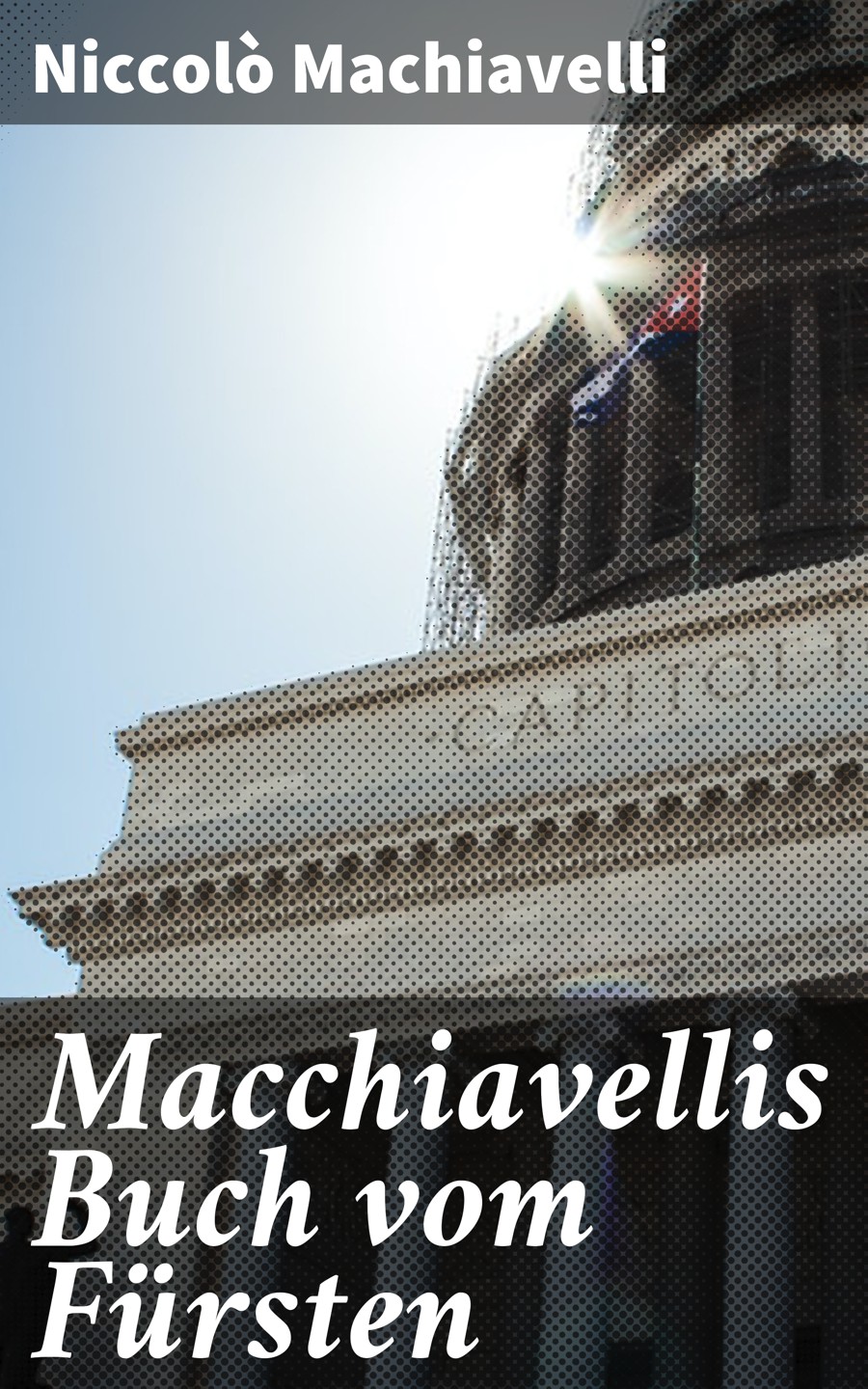 Обложка книги «Macchiavellis Buch vom Fürsten»