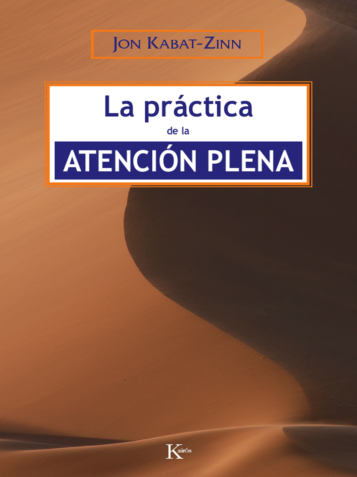 Обложка книги «La práctica de la atención plena»