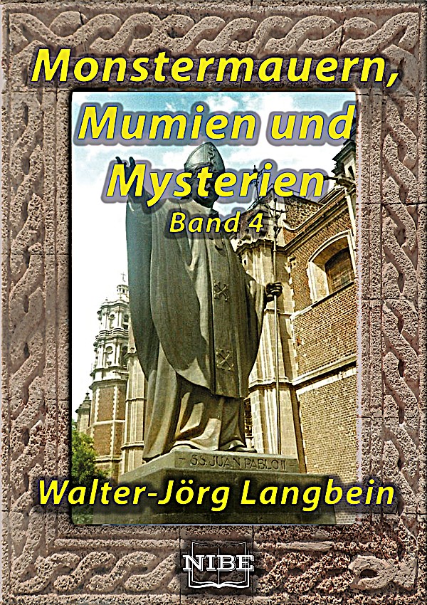 Обложка книги «Monstermauern, Mumien und Mysterien Band 4»