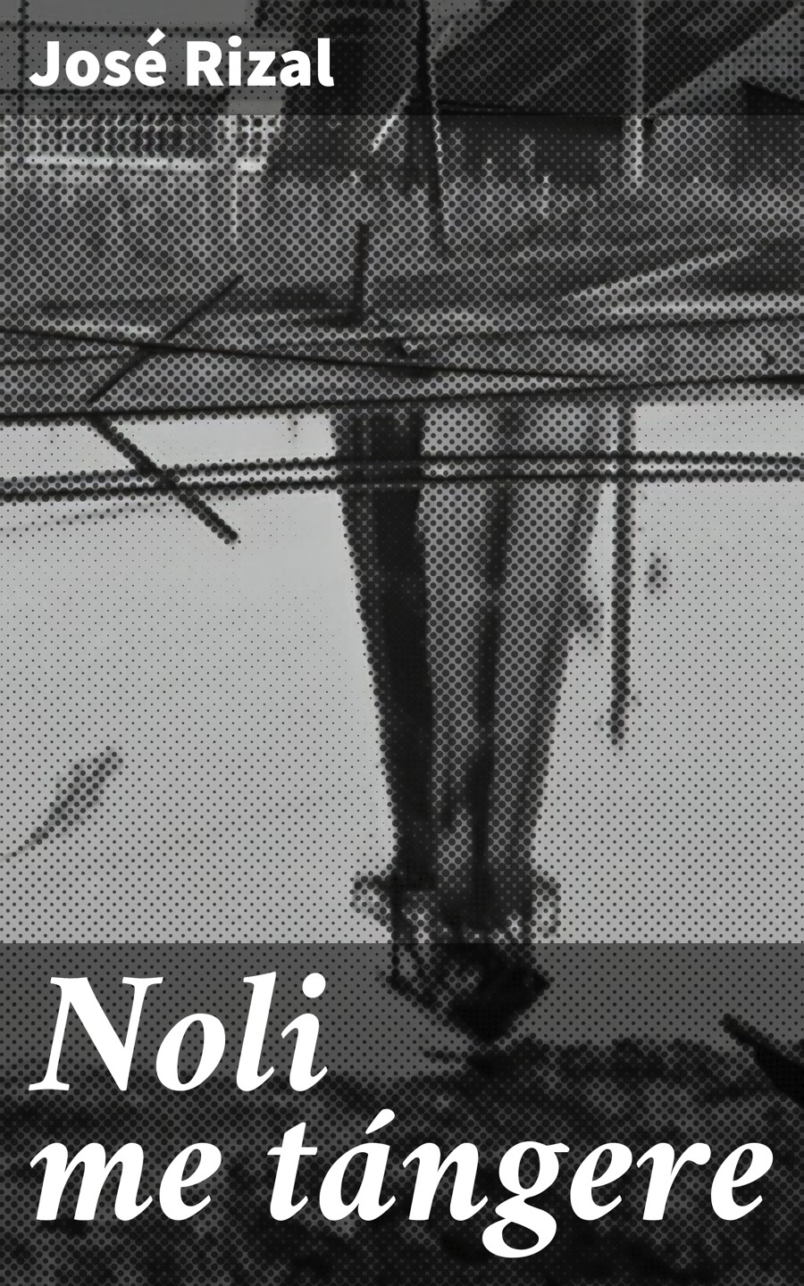 Обложка книги «Noli me tángere»
