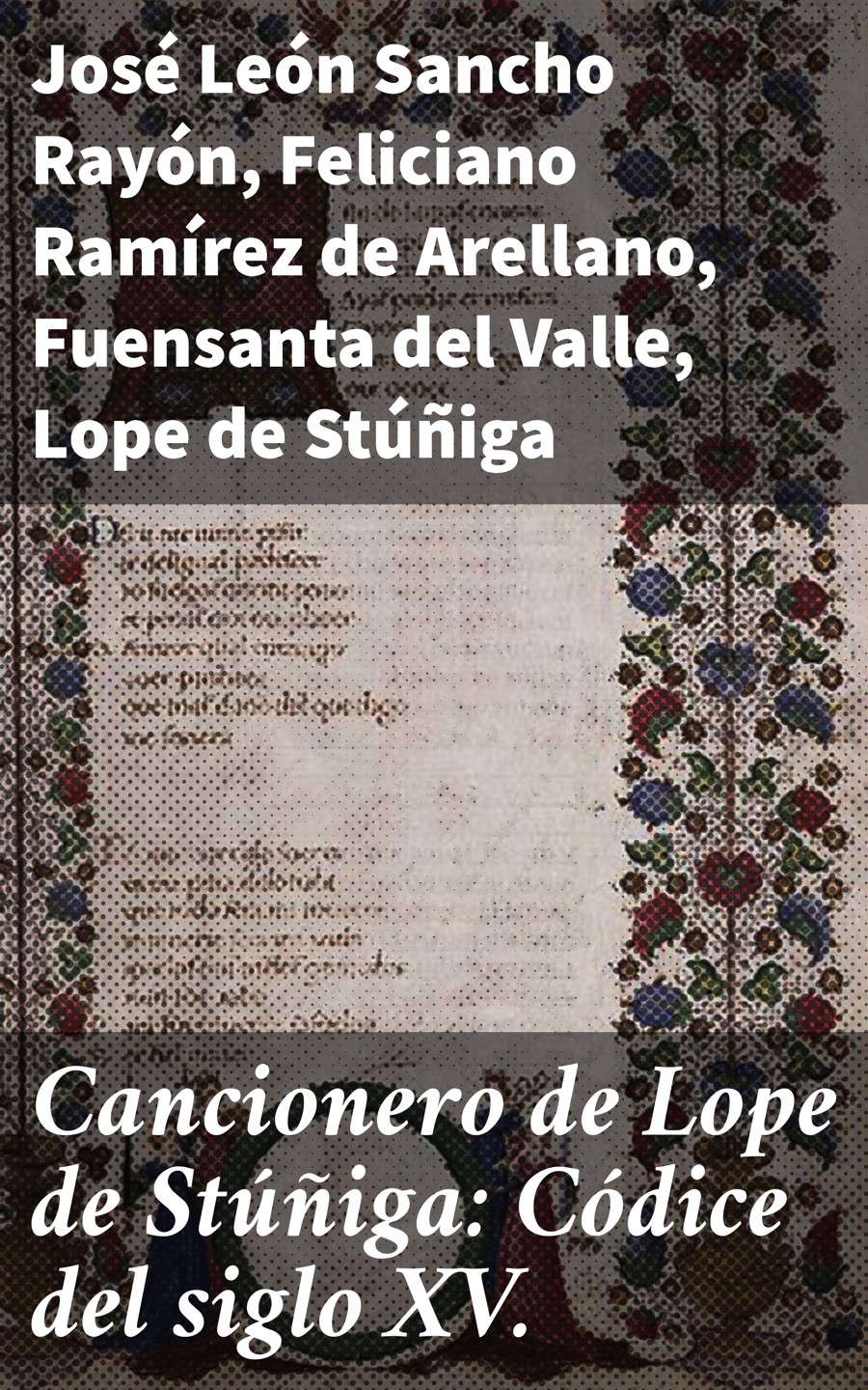 Обложка книги «Cancionero de Lope de Stúñiga: Códice del siglo XV.»