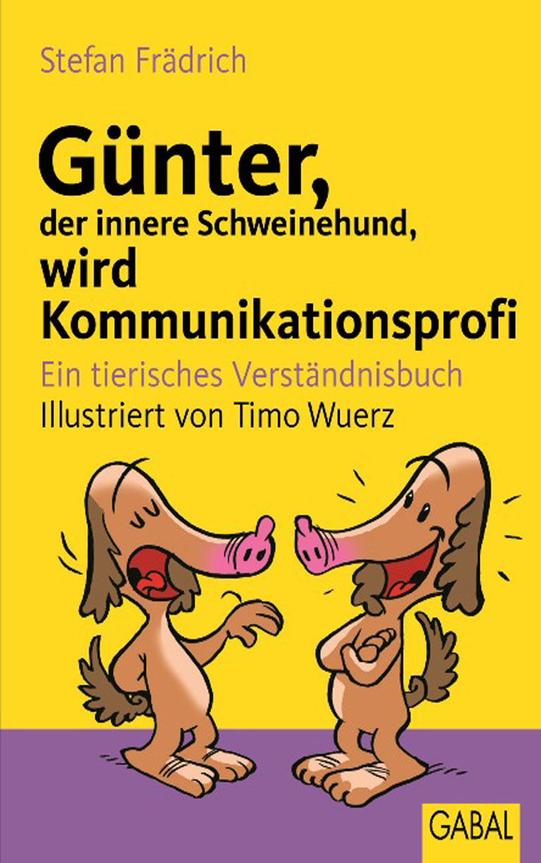 Обложка книги «Günter, der innere Schweinehund, wird Kommunikationsprofi»