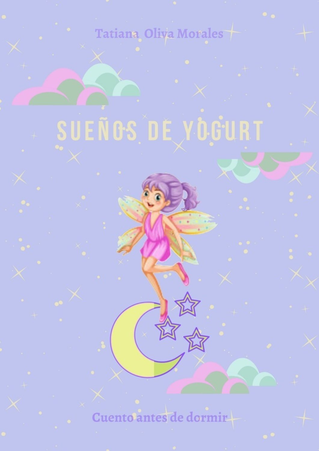 Обложка книги «Sueños de yogurt. Cuento antes de dormir»