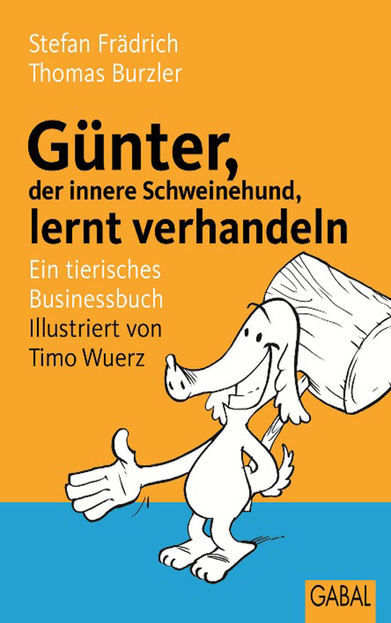 Обложка книги «Günter, der innere Schweinehund, lernt verhandeln»
