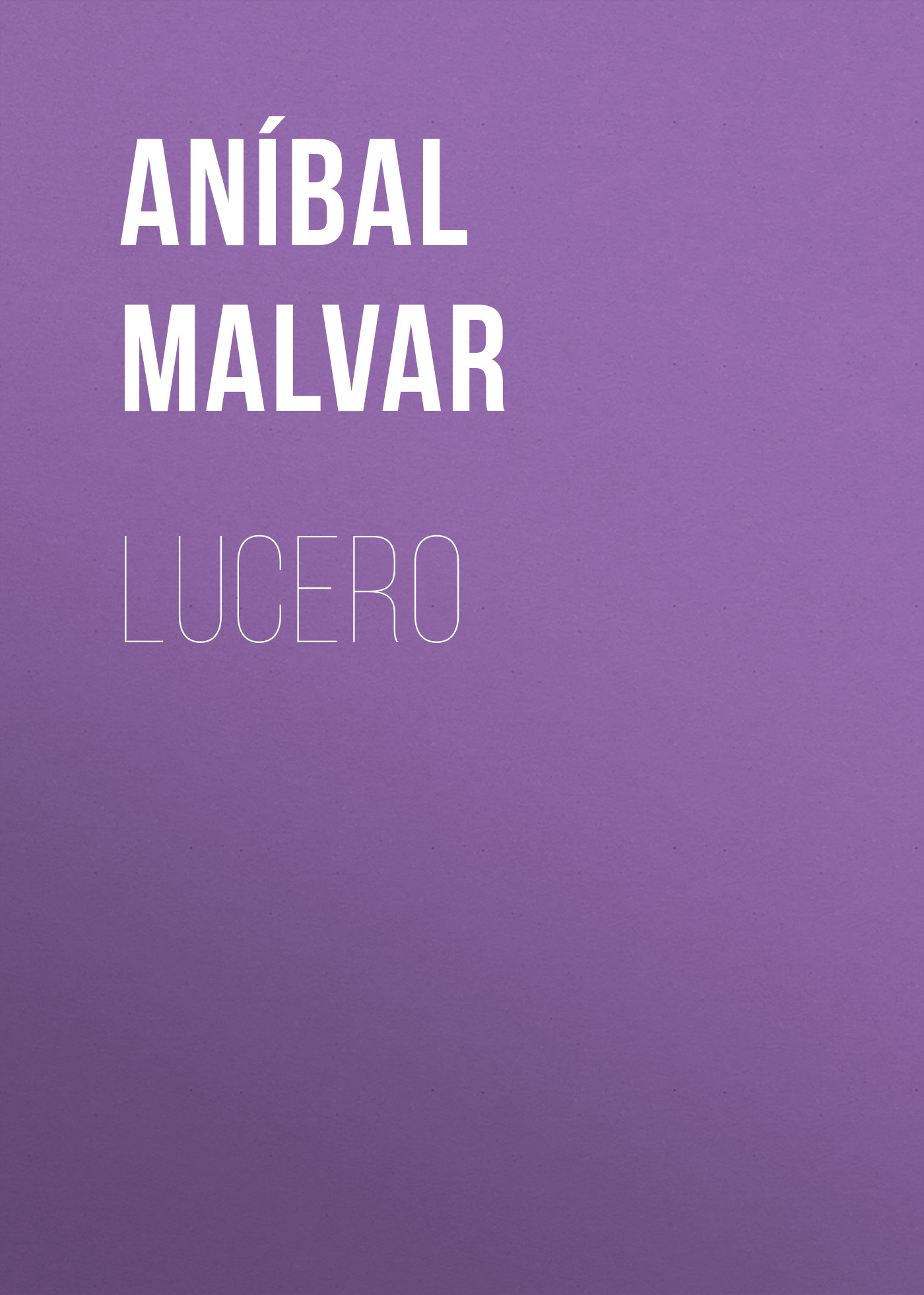 Обложка книги «Lucero»