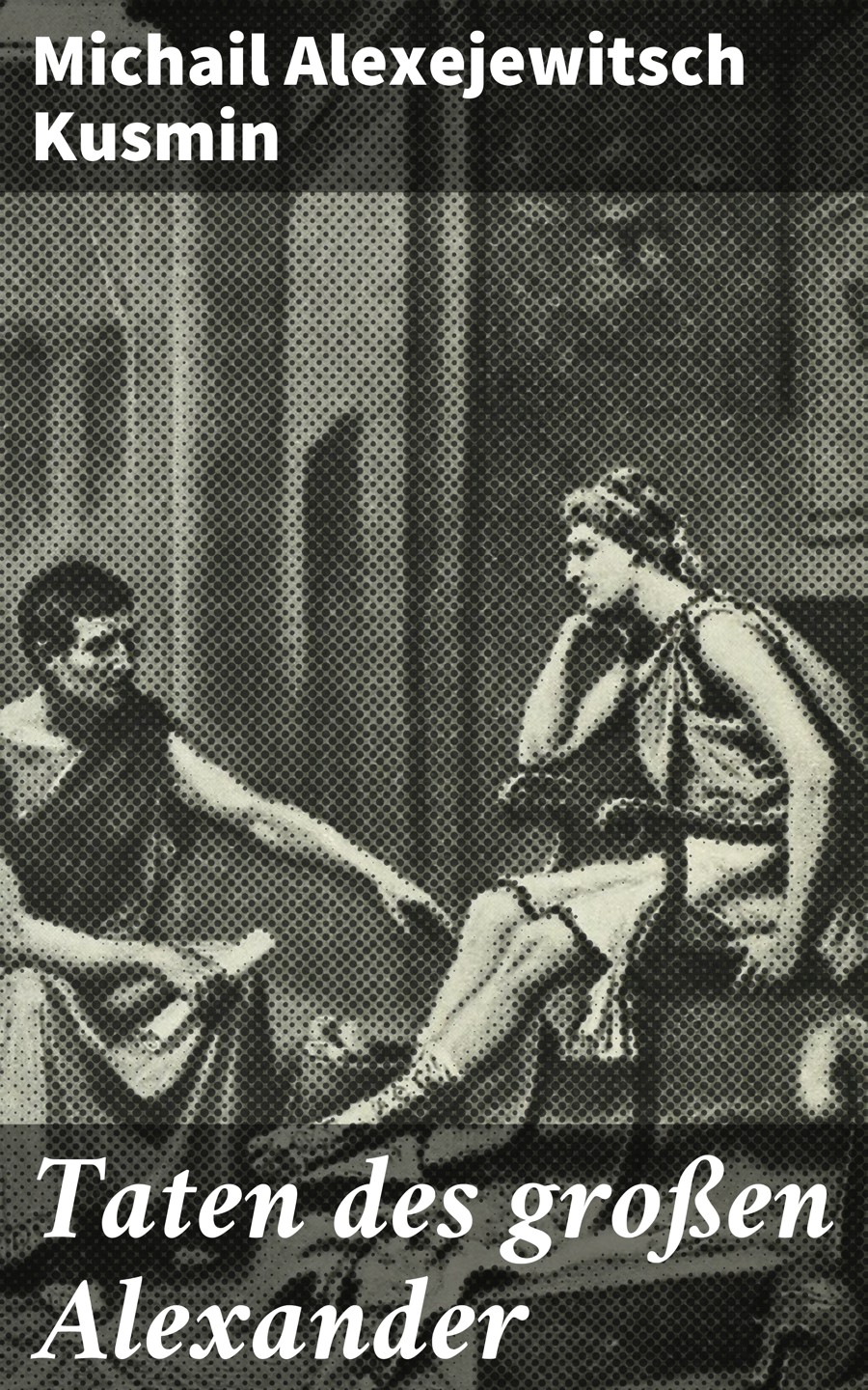 Обложка книги «Taten des großen Alexander»