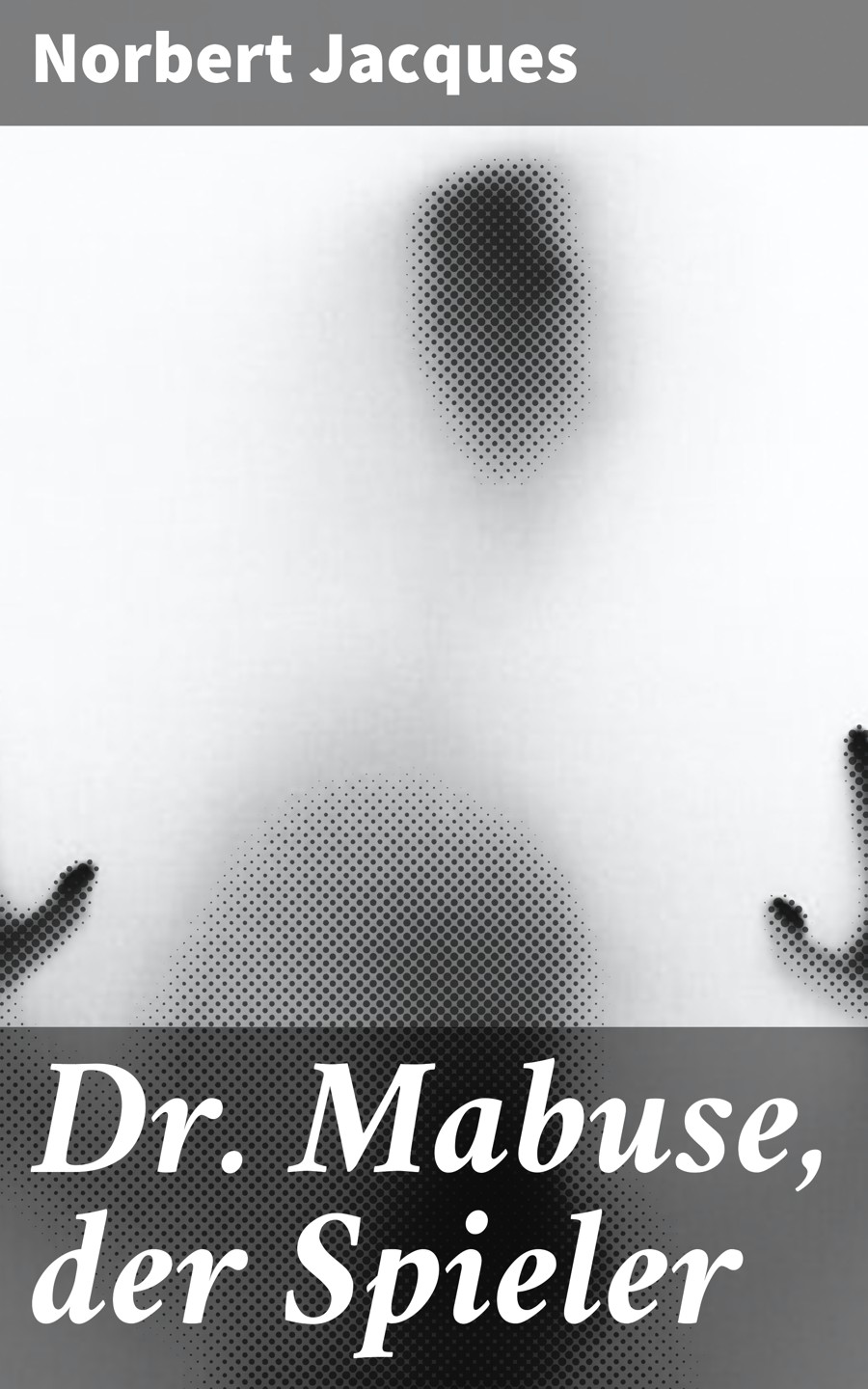 Обложка книги «Dr. Mabuse, der Spieler»