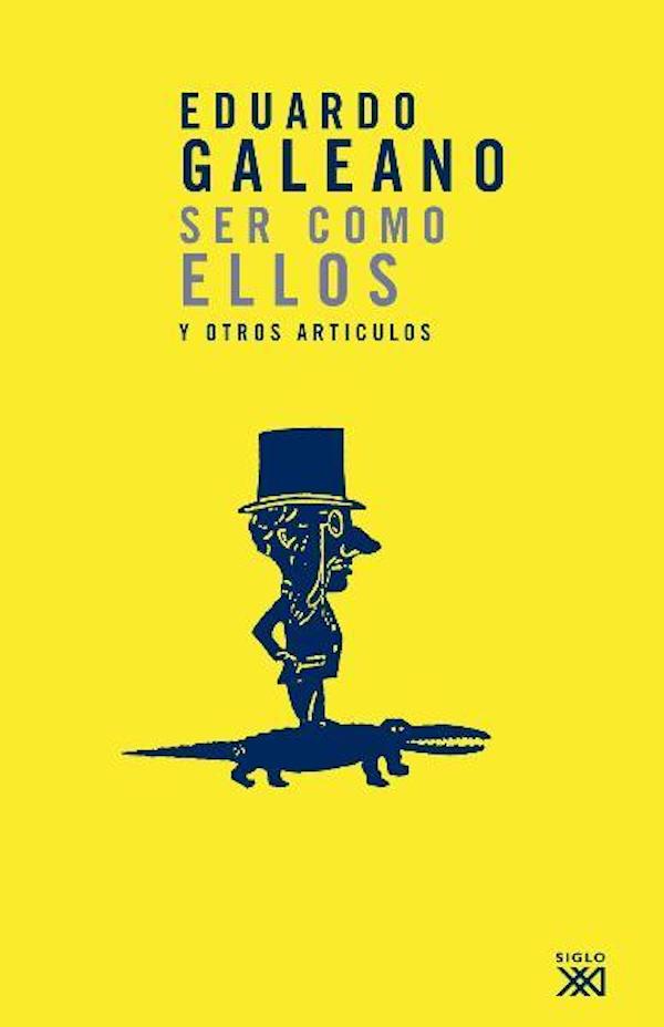 Обложка книги «Ser como ellos y otros artículos»
