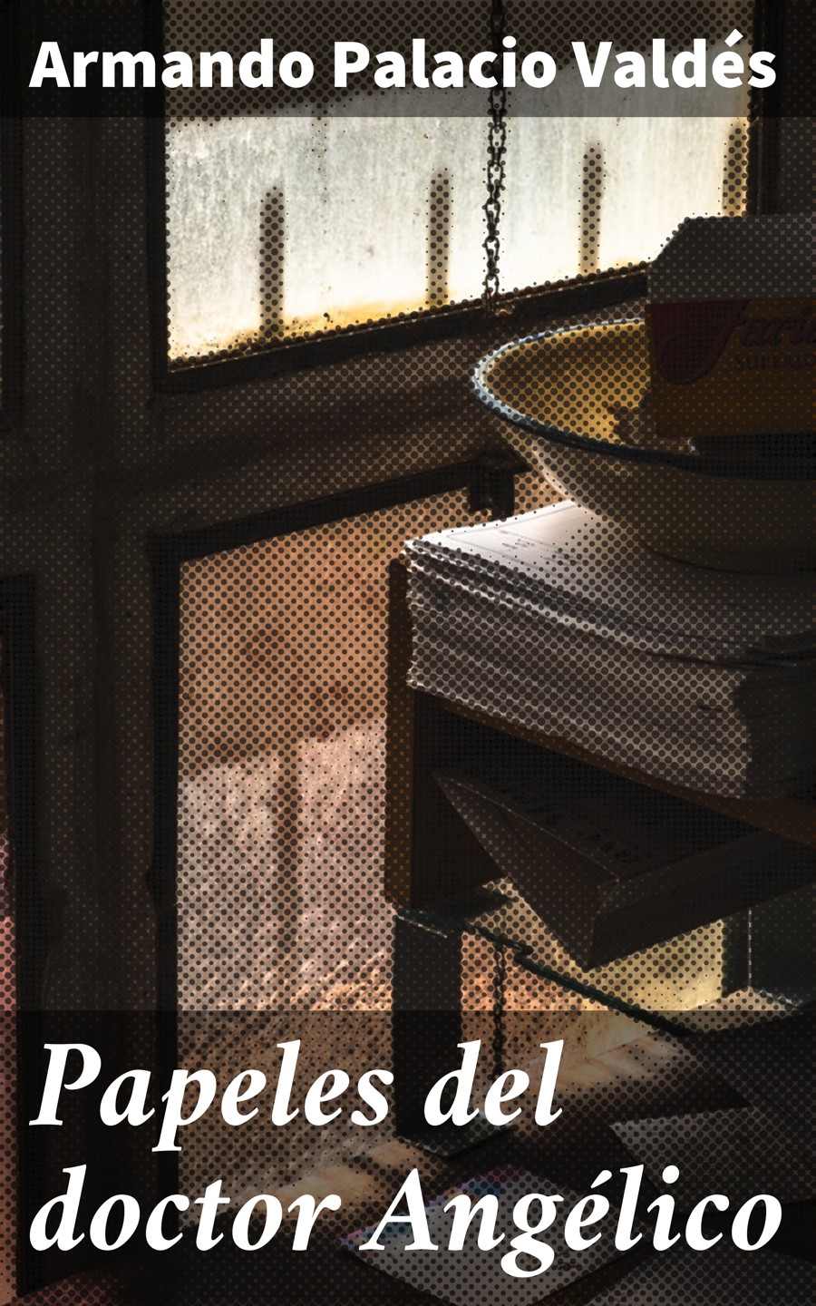Обложка книги «Papeles del doctor Angélico»