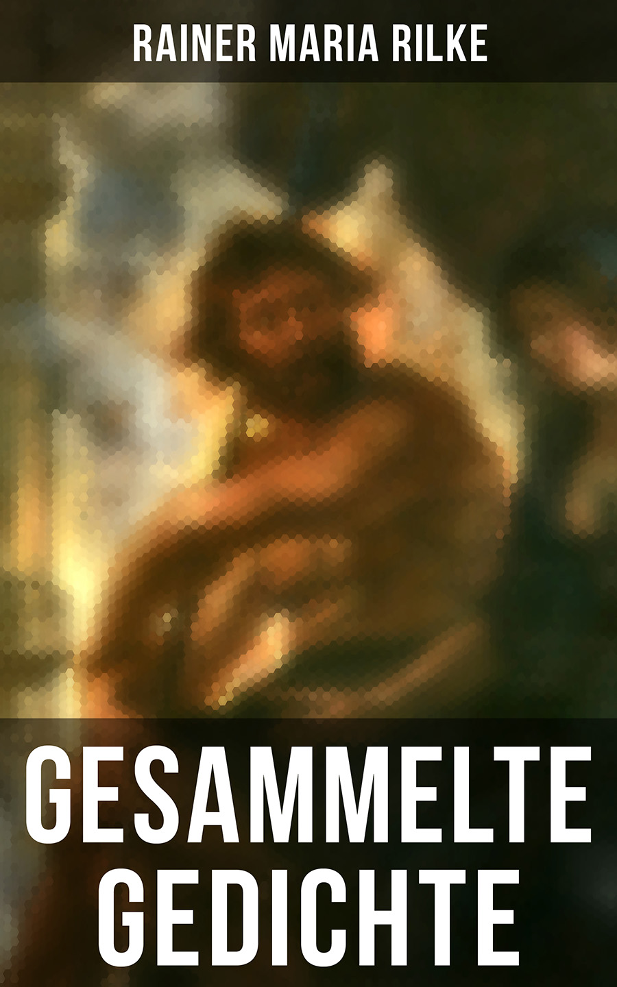 Обложка книги «Gesammelte Gedichte von Rainer Maria Rilke»