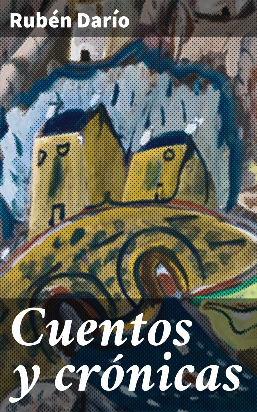 Обложка книги «Cuentos y crónicas»