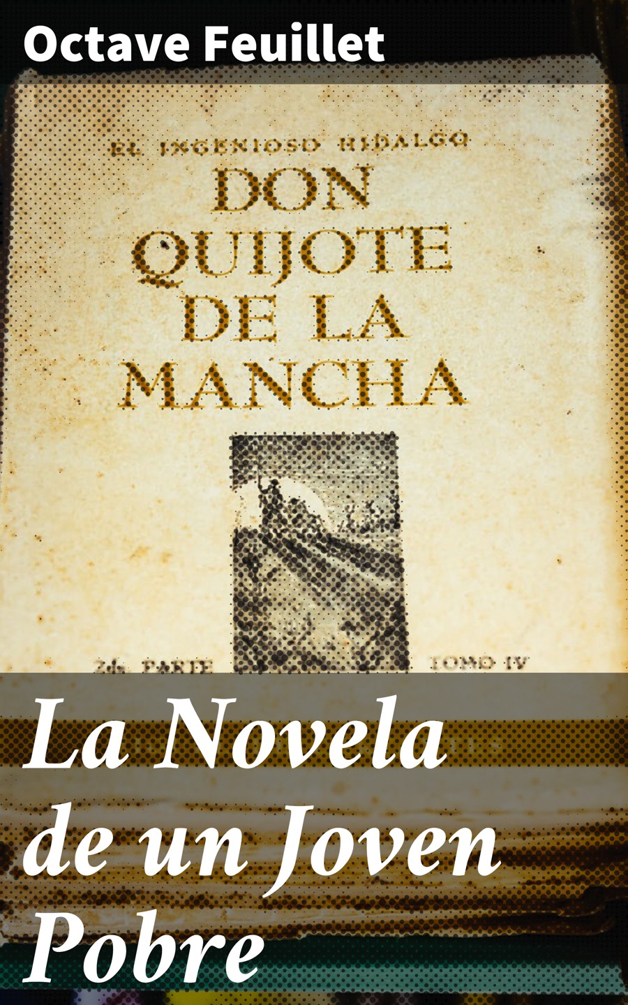 Обложка книги «La Novela de un Joven Pobre»