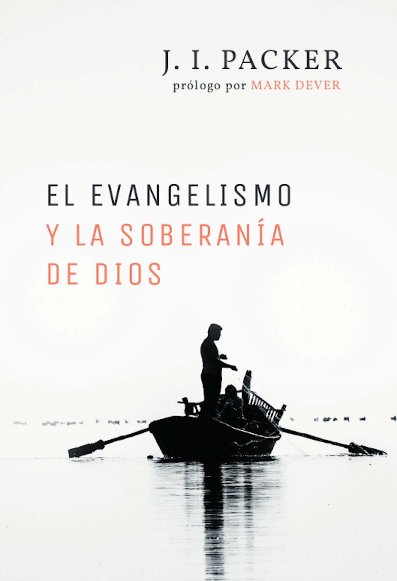 Обложка книги «El evangelismo y la soberanía de Dios»