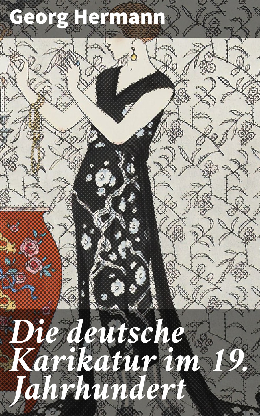 Обложка книги «Die deutsche Karikatur im 19. Jahrhundert»