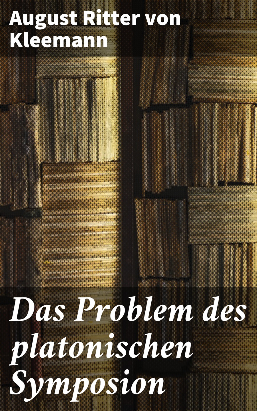 Обложка книги «Das Problem des platonischen Symposion»