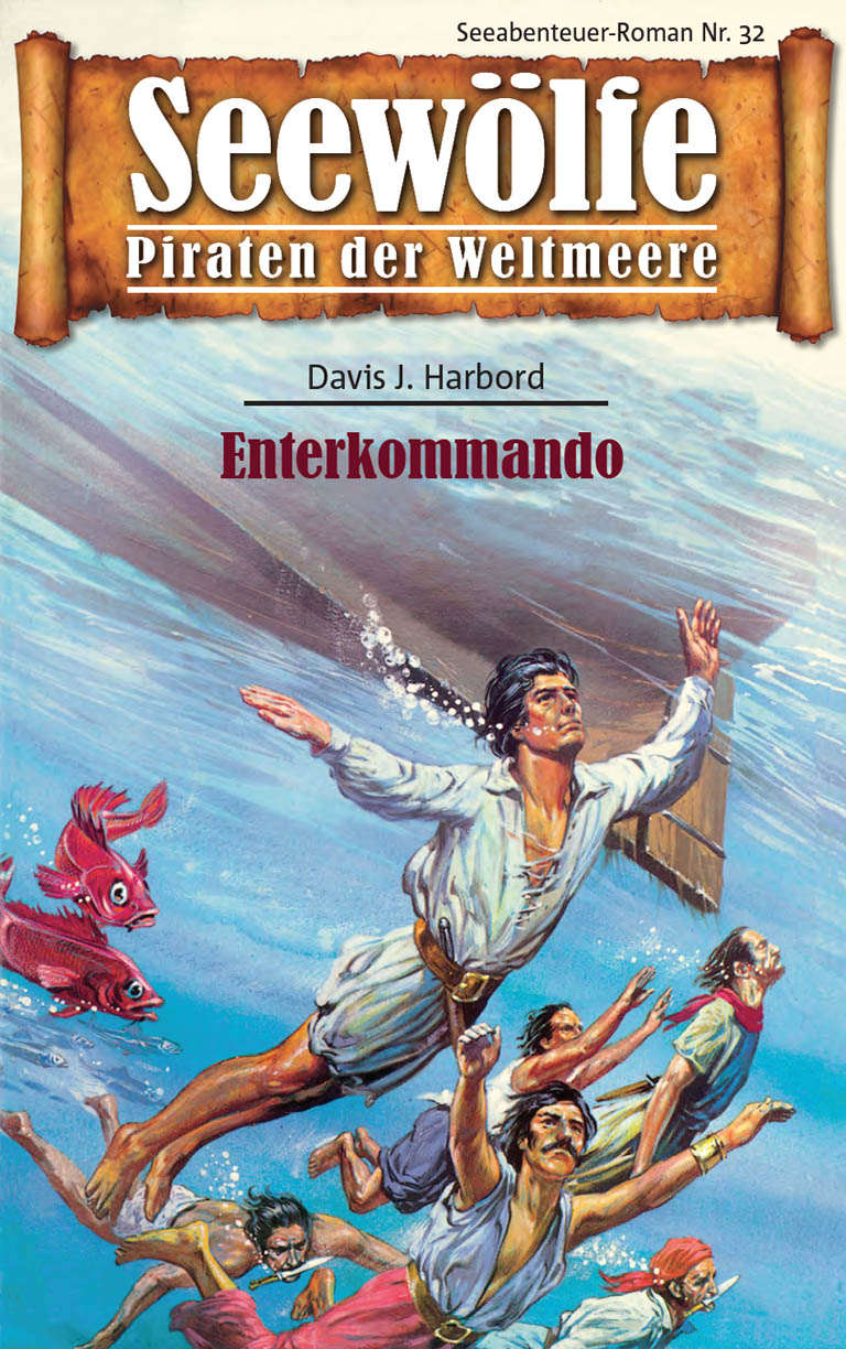 Обложка книги «Seewölfe - Piraten der Weltmeere 32»