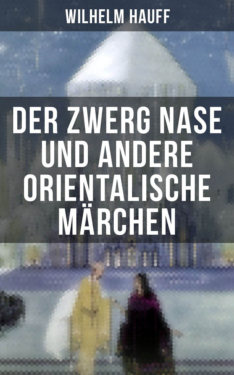 Обложка книги «Der Zwerg Nase und andere orientalische Märchen»