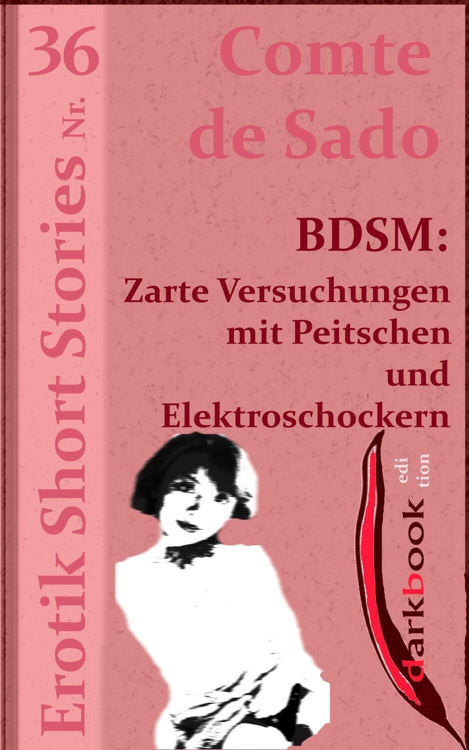 Обложка книги «BDSM: Zarte Versuchungen mit Peitschen und Elektroschockern»