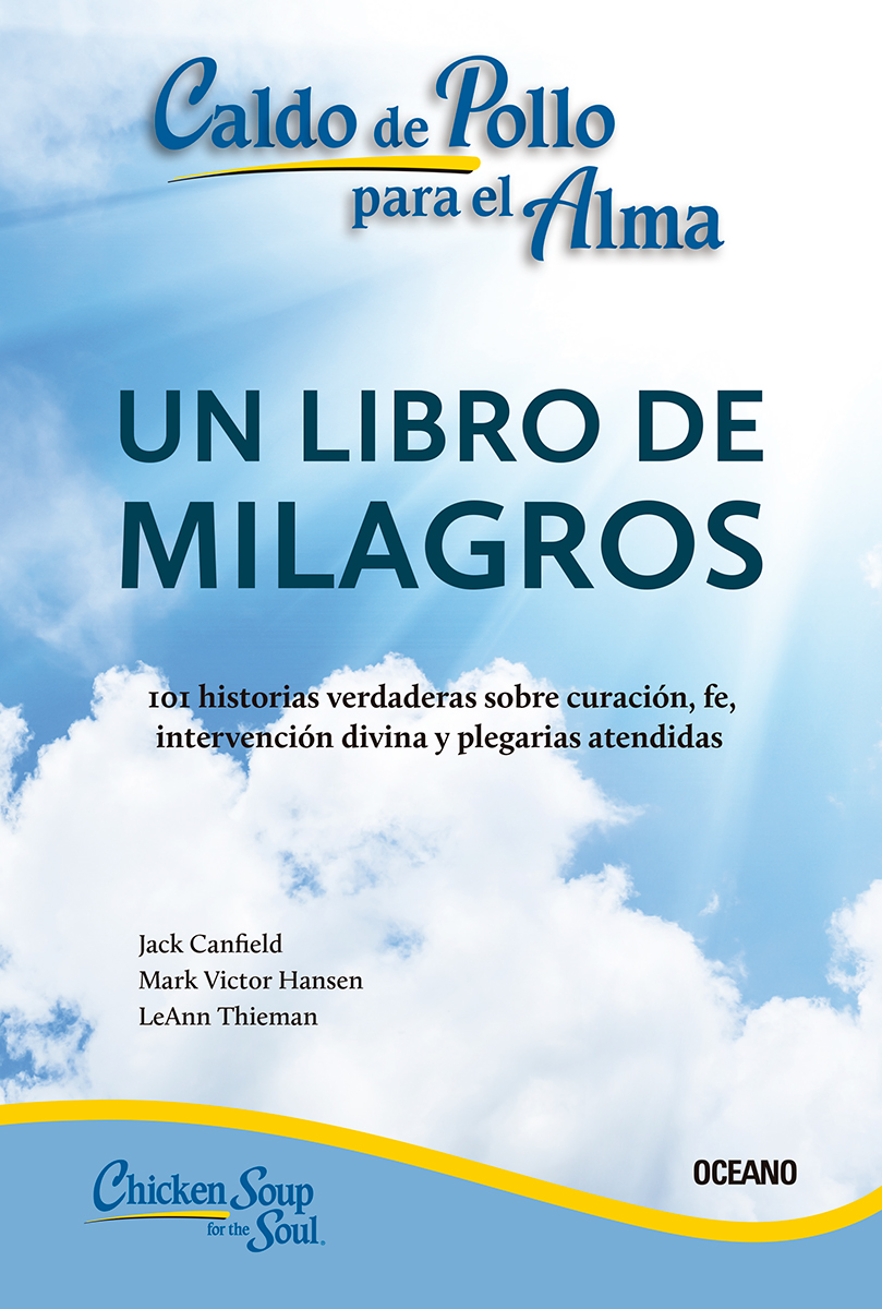 Обложка книги «Caldo de pollo para el alma: Un libro de milagros»