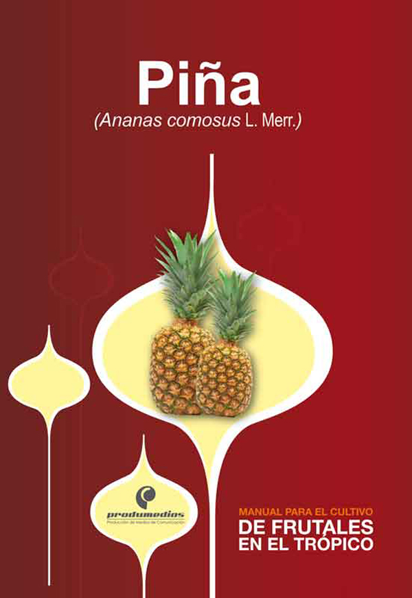 Обложка книги «Manual para el cultivo de frutales en el trópico. Piña»