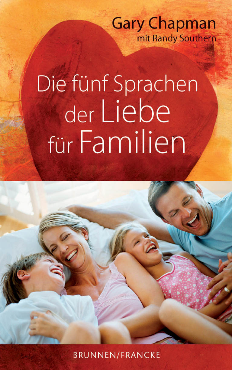 Обложка книги «Die fünf Sprachen der Liebe für Familien»