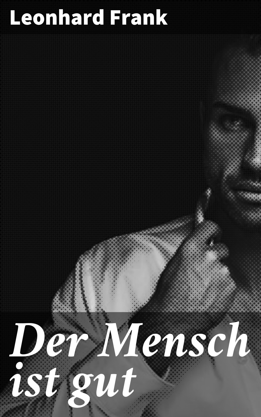 Обложка книги «Der Mensch ist gut»