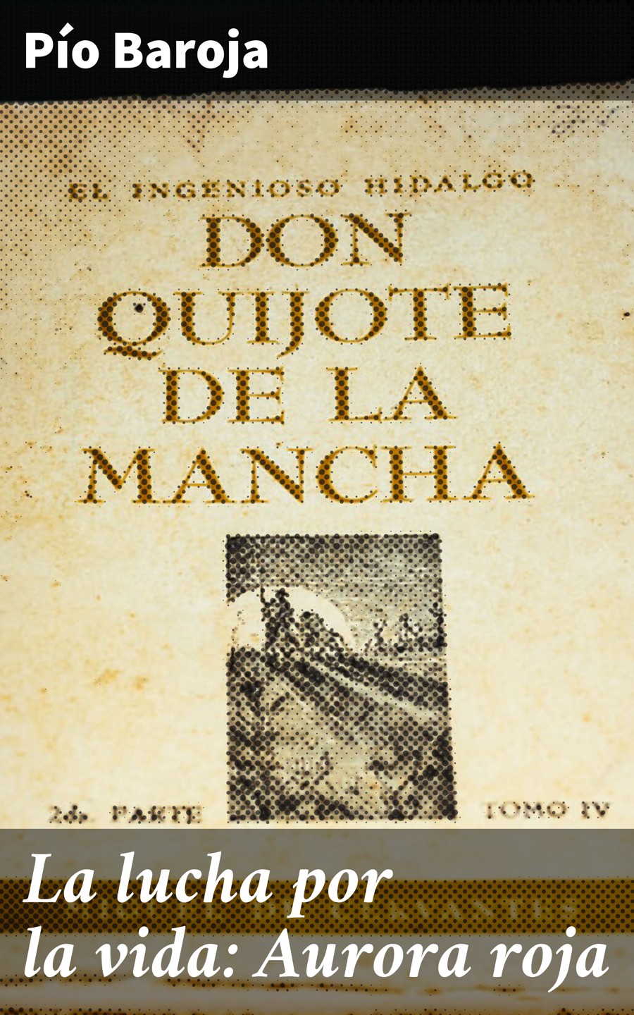 Обложка книги «La lucha por la vida: Aurora roja»