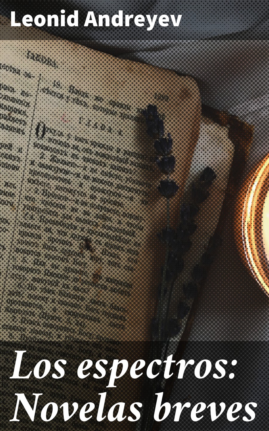 Обложка книги «Los espectros: Novelas breves»