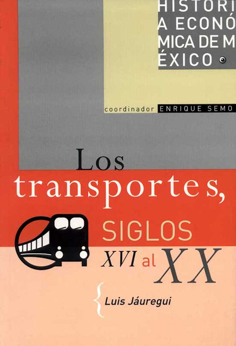 Обложка книги «Los transportes, siglos XVI al XX»