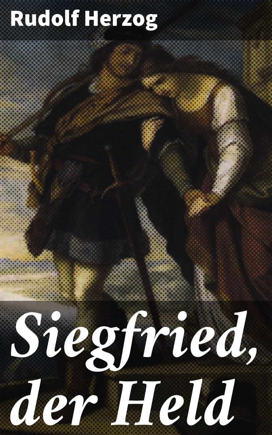 Обложка книги «Siegfried, der Held»