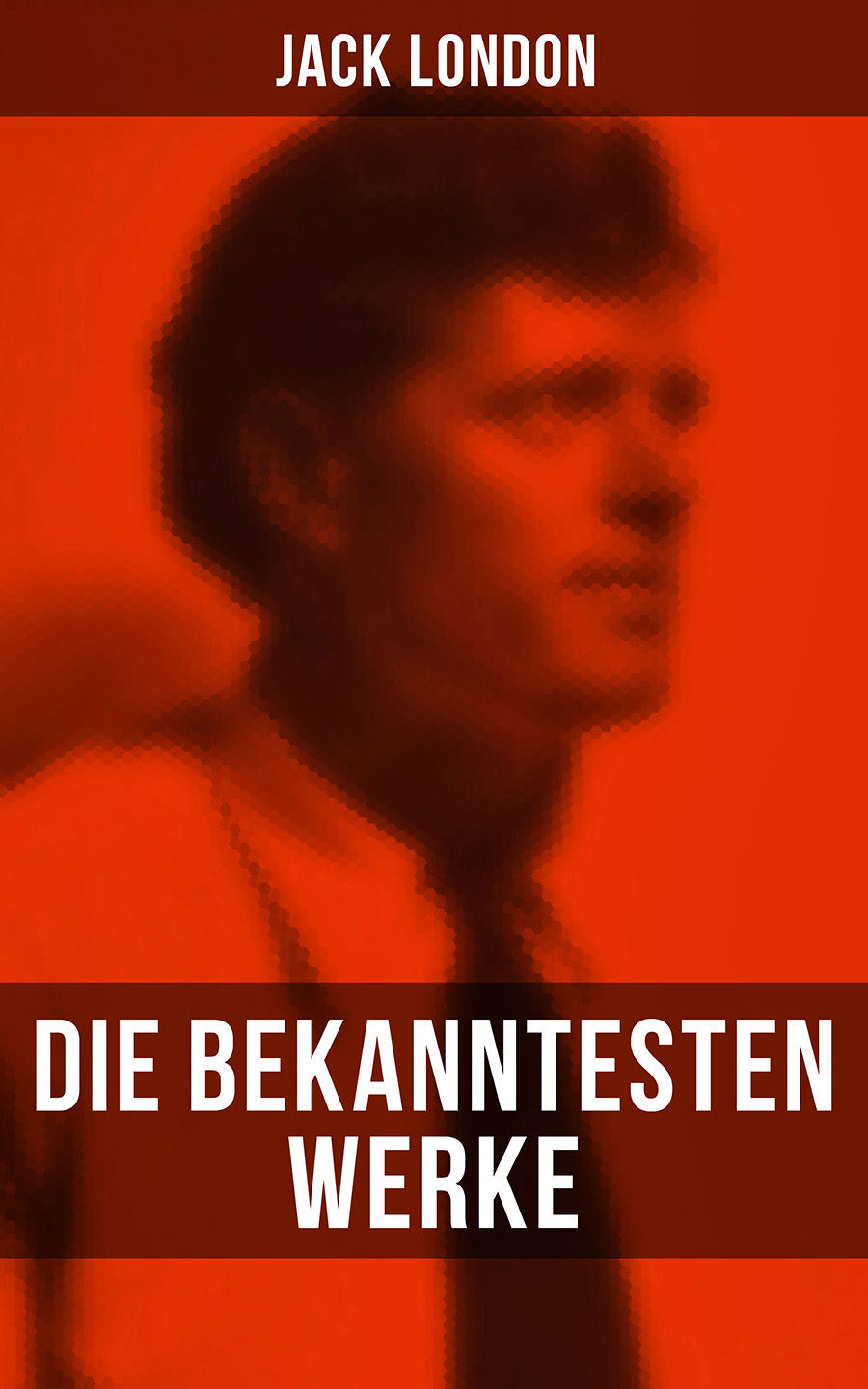 Обложка книги «Die bekanntesten Werke von Jack London»
