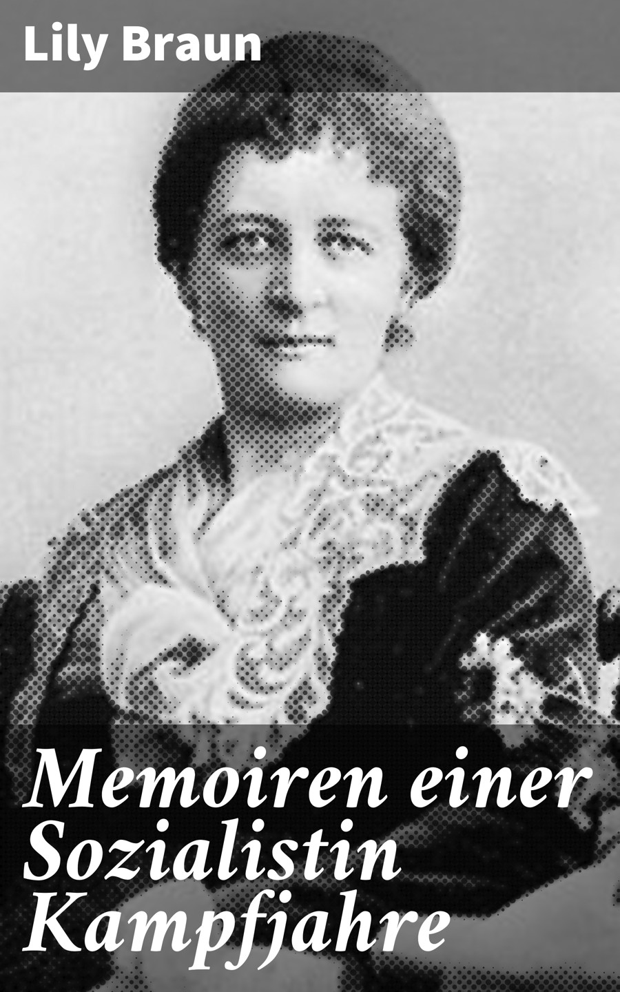 Обложка книги «Memoiren einer Sozialistin Kampfjahre»