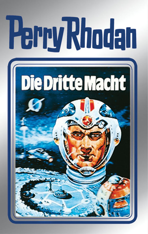 Обложка книги «Perry Rhodan 1: Die Dritte Macht (Silberband)»