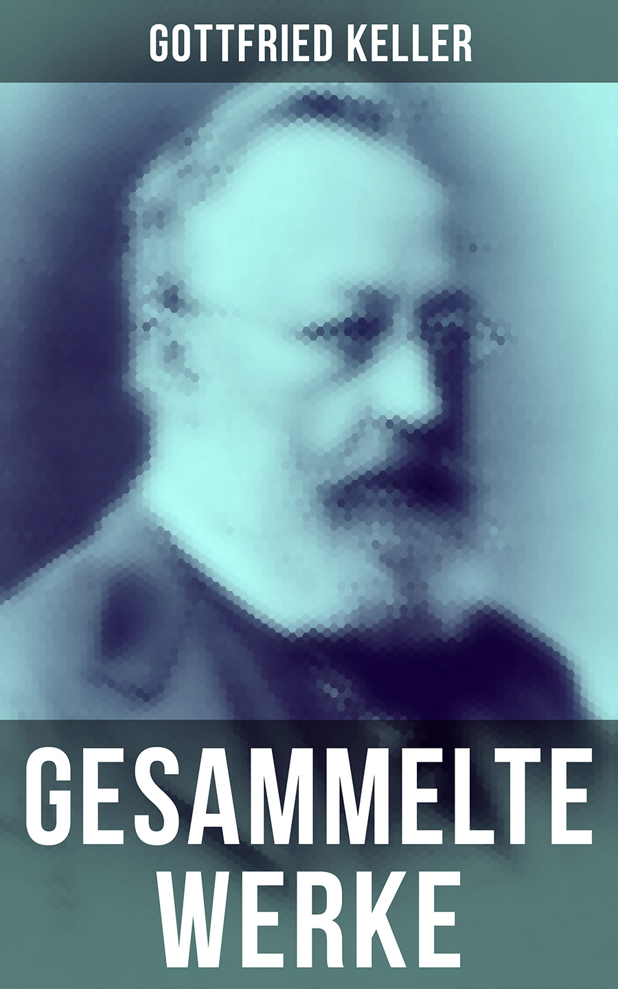 Обложка книги «Gesammelte Werke von Gottfried Keller»