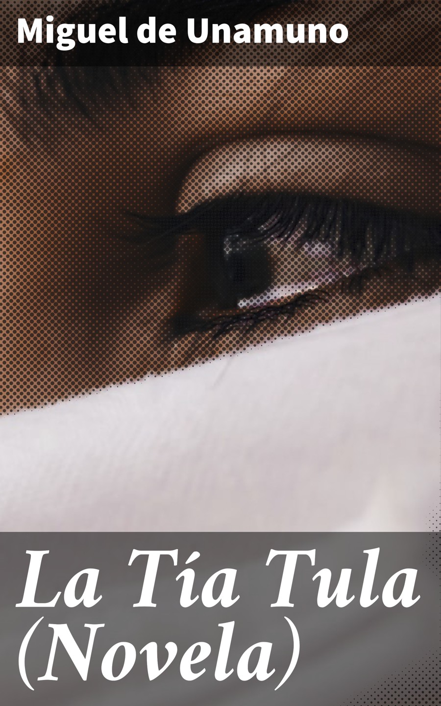 Обложка книги «La Tía Tula (Novela)»