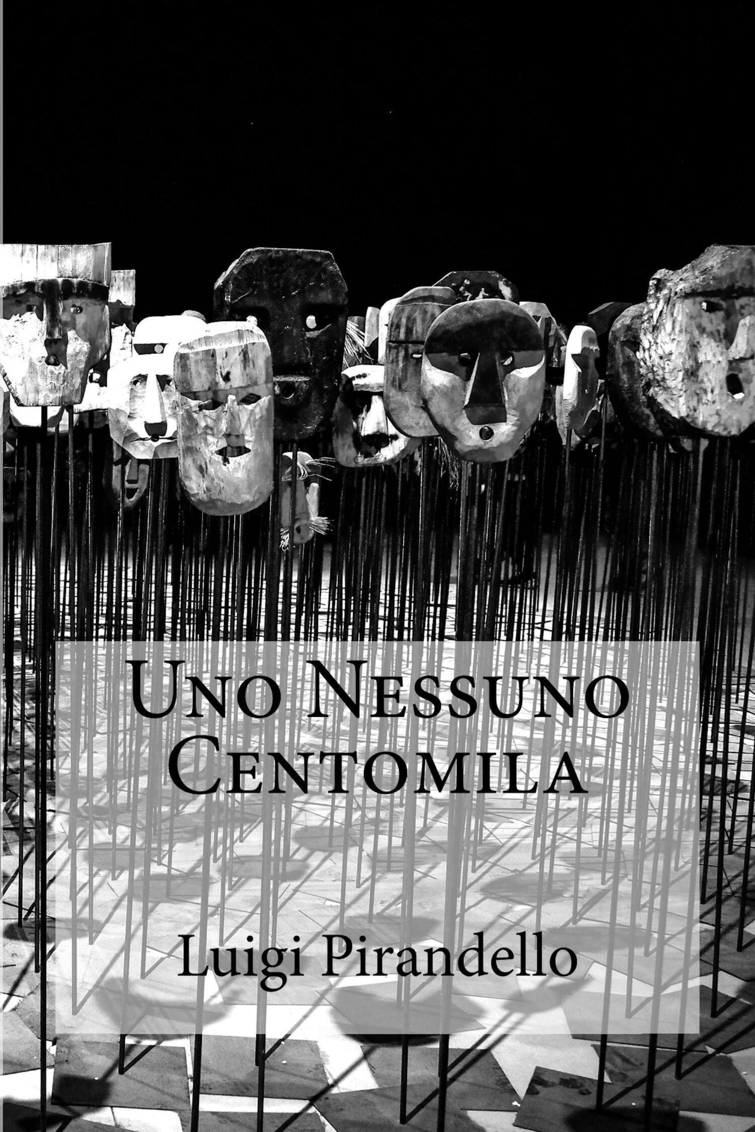 Обложка книги «Uno Nessuno Centomila»