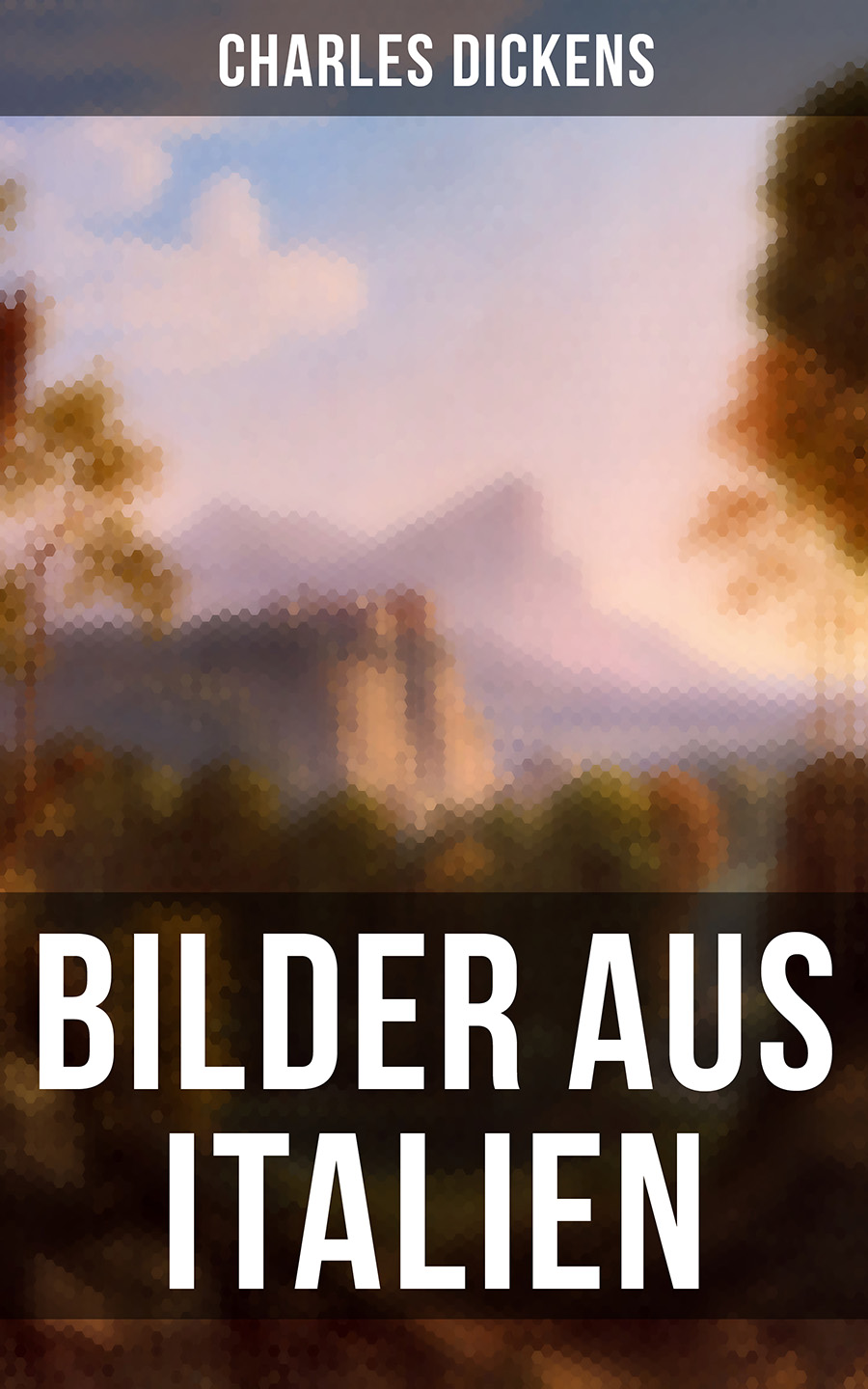 Обложка книги «Bilder aus Italien»